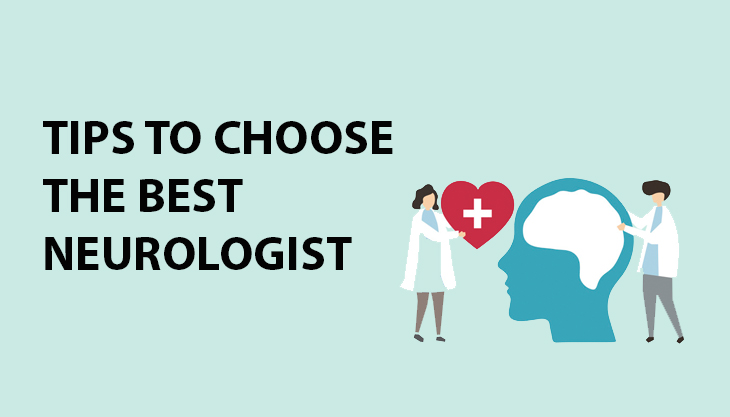 Looking For A Neurologist? Here Are Tips To Choose One